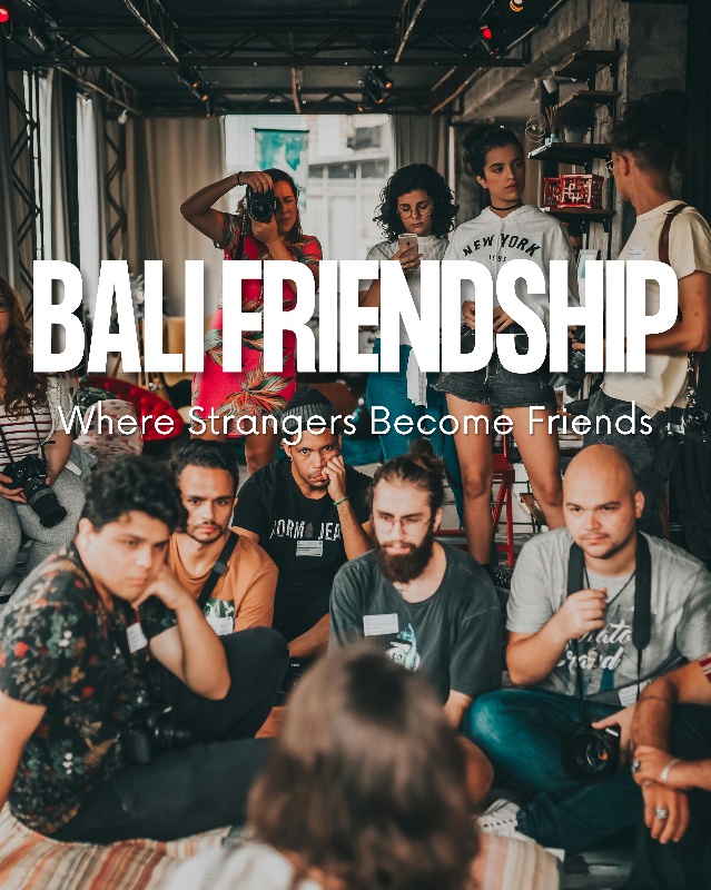 BALI FRIENDSHIP