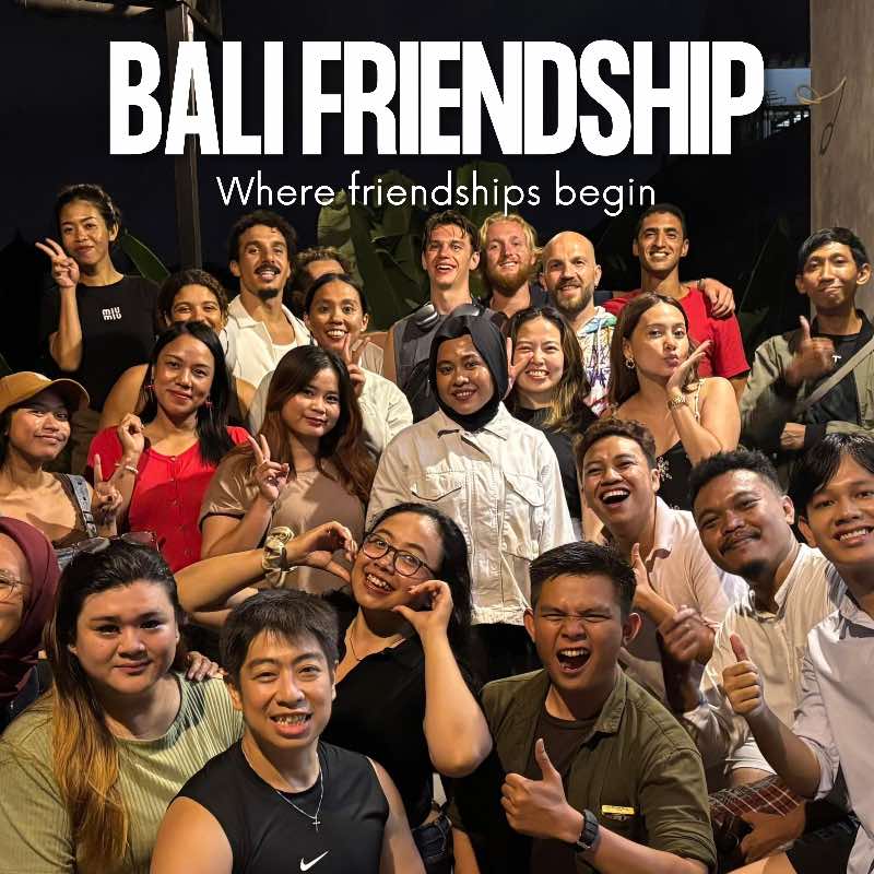BALI FRIENDSHIP - WEEKLY GATHERING