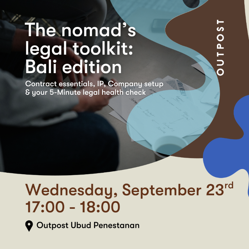 The Nomad’s Legal Toolkit: Bali Edition